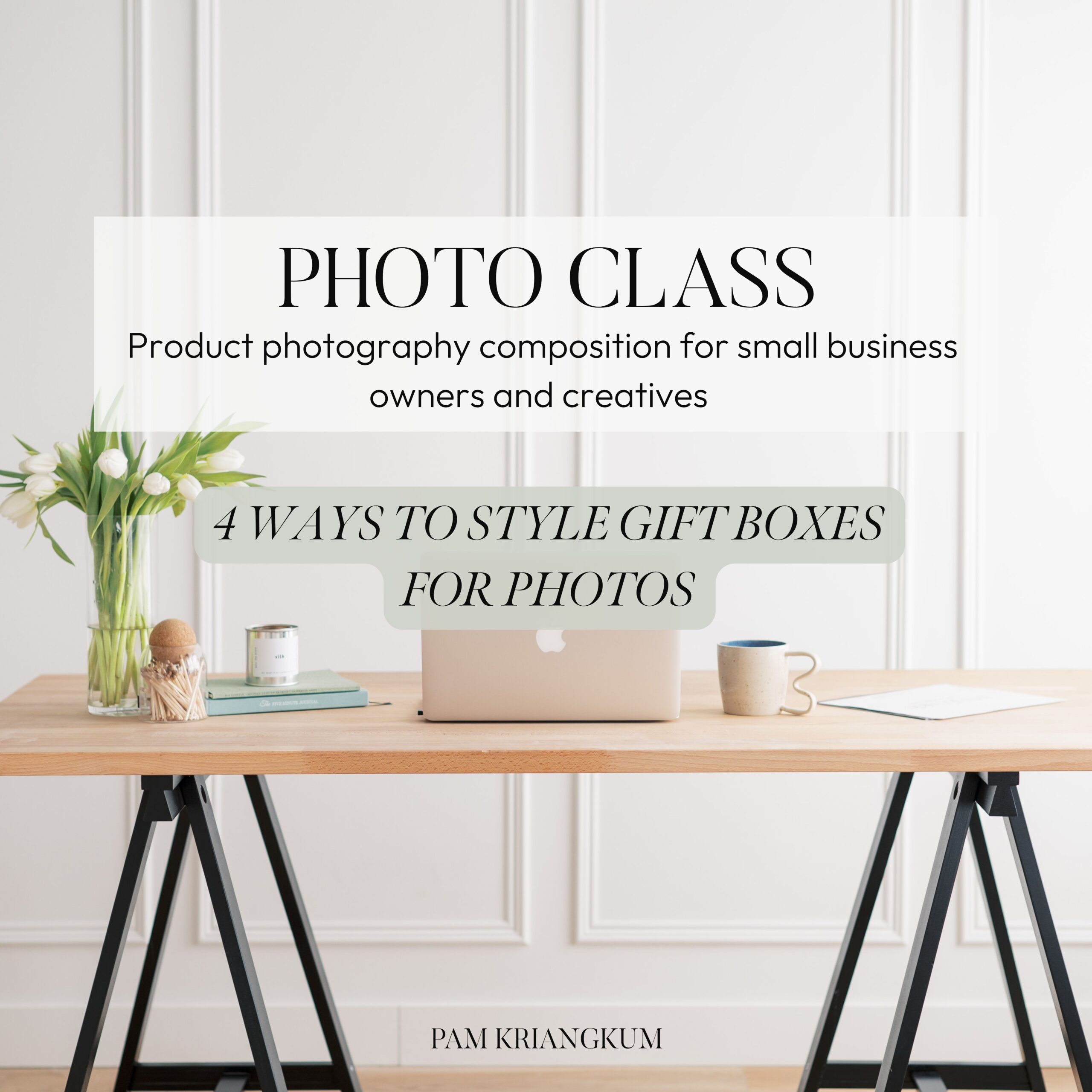 4 Ways To Style Gift Boxes For Photos